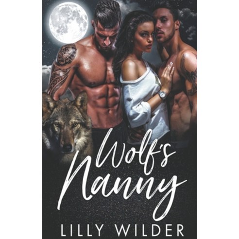 (영문도서) Wolf''s Nanny Paperback, Lilly Wilder, English, 9798223656357