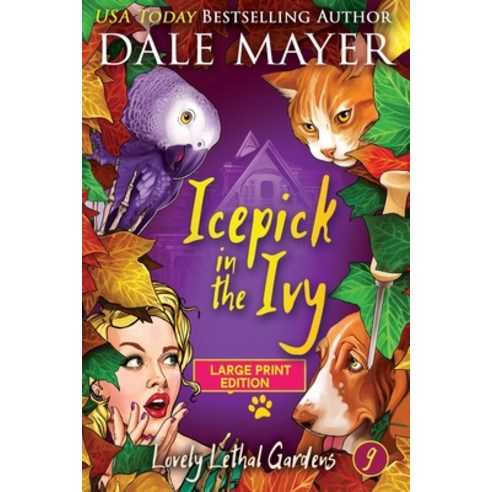 (영문도서) Ice Pick in the Ivy Paperback, Valley Publishing Ltd., English, 9781778863899