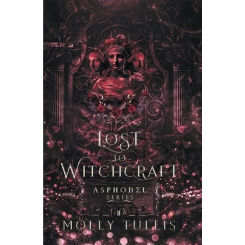 (영문도서) Lost to Witchcraft Paperback, Molly Tullis, English, 9798223215776