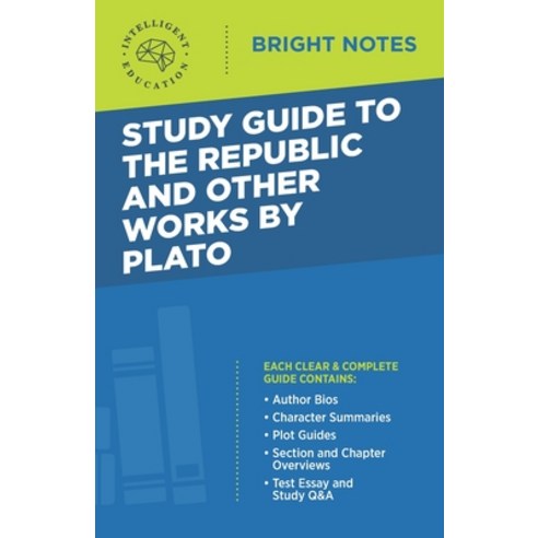 Study Guide to The Republic and Other Works by Plato Paperback, Influence Publishers