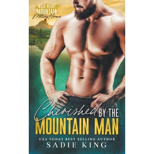 (영문도서) Cherished by the Mountain Man Paperback, Sadie King, English, 9798223464228