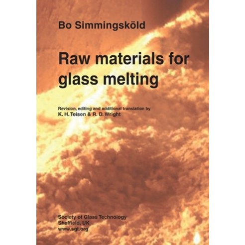 (영문도서) Raw materials for glass melting Paperback, Society of Glass Technology, English, 9780900682933
