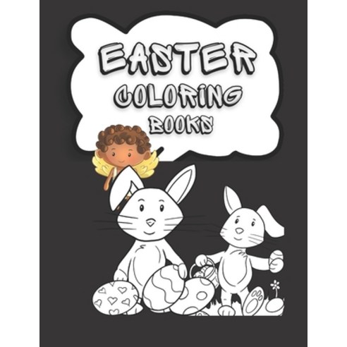 Easter Coloring Books: New Release of Easter Coloring Books for girls 8-12 by Adventures Publisher.... Paperback, Independently Published, English, 9798596135022