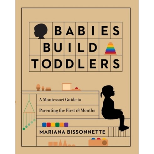 Babies Build Toddlers Paperback, Blurb, English, 9780578856681