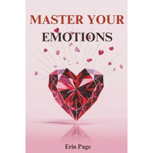 (영문도서) Master Your Emotions Paperback, Erin Page, English, 9798224914395