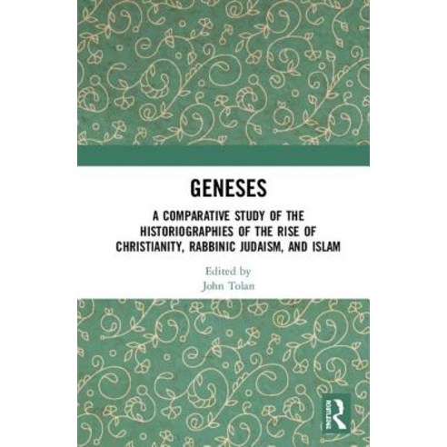Geneses: A Comparative Study of the Historiographies of the Rise of Christianity Rabbinic Judaism ... Hardcover, Routledge, English, 9780815362074