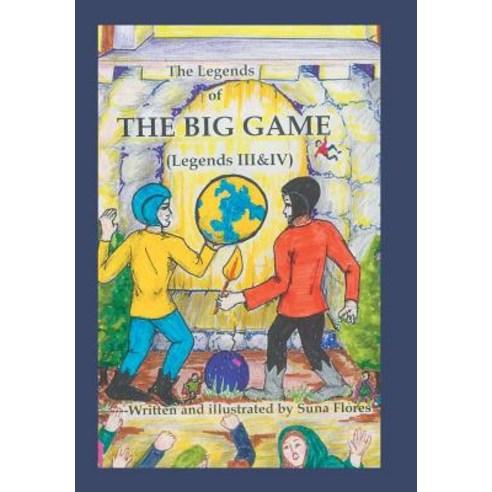 The Legends of the Big Game: Legends Iii and Iv Hardcover, Xlibris Us, English, 9781796018066