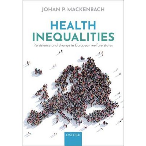 Health Inequalities: Persistence and Change in European Welfare States Paperback, Oxford University Press, USA