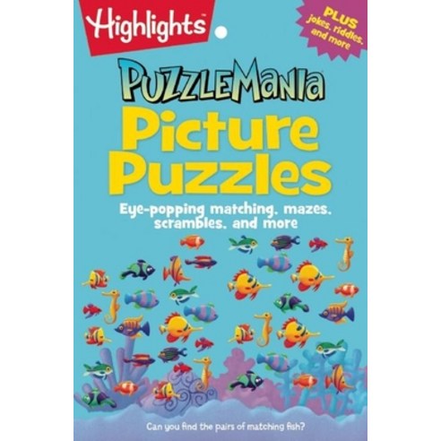 (영문도서) Picture Puzzles: Eye-Popping Matching Mazes Scrambles and More Paperback, Highlights Press, English, 9781629794242