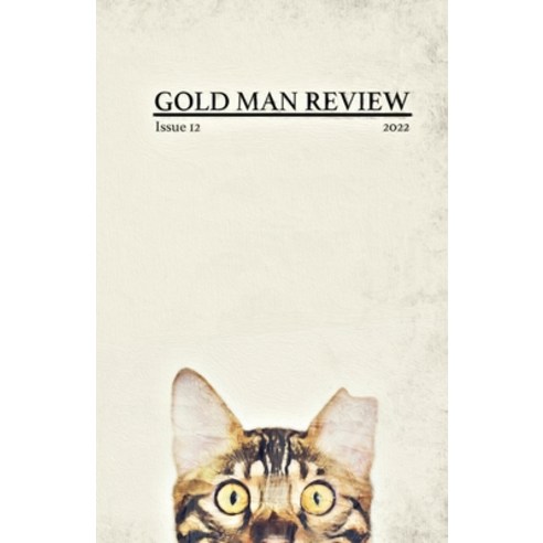 (영문도서) Gold Man Review Issue 12 Paperback, English, 9798987025307