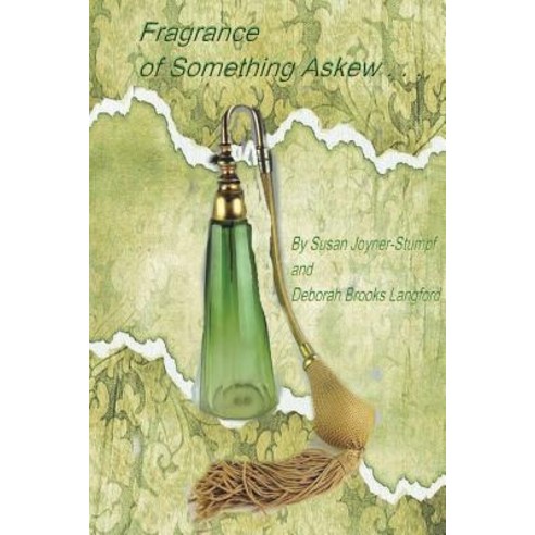 (영문도서) Fragrance of Something Askew Paperback, Lulu.com, English, 9781387801695