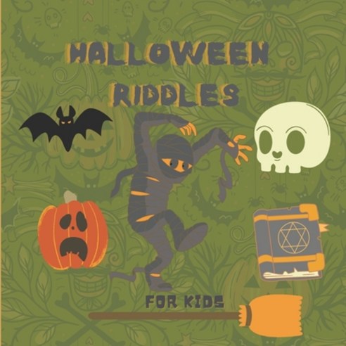 Halloween Riddles For Kids: A to Z Fun I spy Alphabet Activity Spooky Scary Pumpkin witch Boo Ghos... Paperback, Independently Published