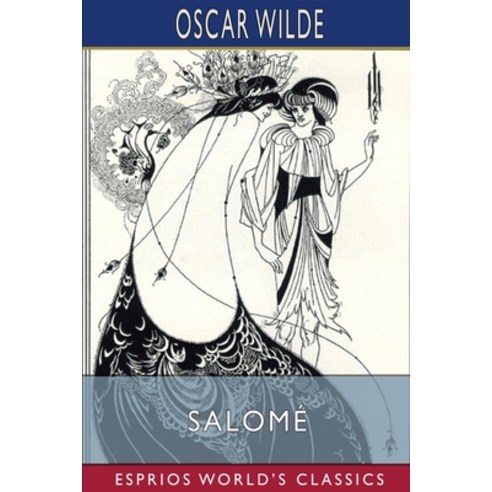 (영문도서) Salomé (Esprios Classics) Paperback, Blurb, English, 9798210398253