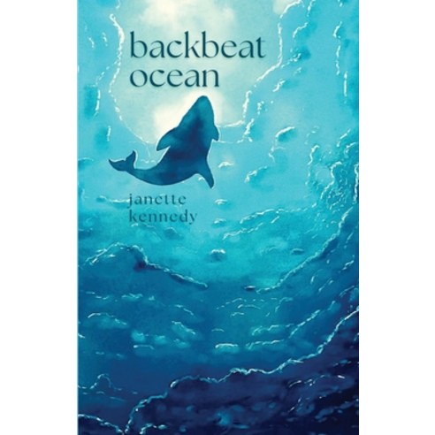 (영문도서) Backbeat Ocean Paperback, Unsolicited Press, English, 9781956692426