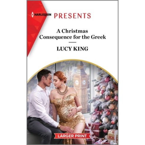 (영문도서) A Christmas Consequence for the Greek Mass Market Paperbound, Harlequin Presents Larger P..., English, 9781335592088