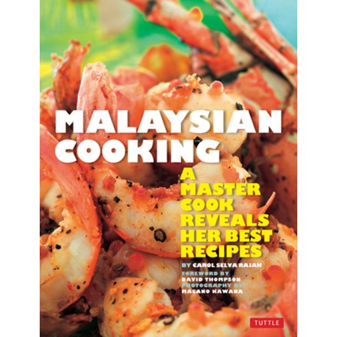 (영문도서) Malaysian Cooking: A Master Cook Reveals Her Best Recipes Paperback, Tuttle Publishing, English, 9780804843775