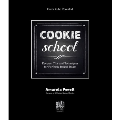 (영문도서) Cookie School: Recipes Tips and Techniques for Perfectly Baked Treats Paperback, Page Street Publishing, English, 9781645677796