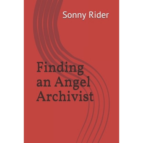 Finding an Angel Archivist Paperback, Independently Published, English, 9798598024188