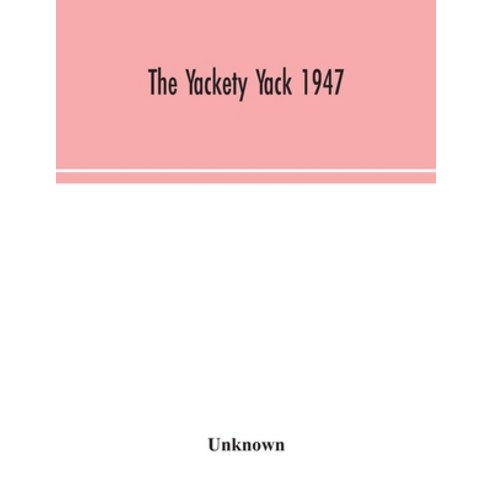 The Yackety yack 1947 Paperback, Alpha Edition