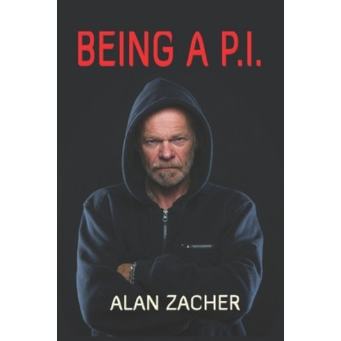 Being a P.I. Paperback, Independently Published