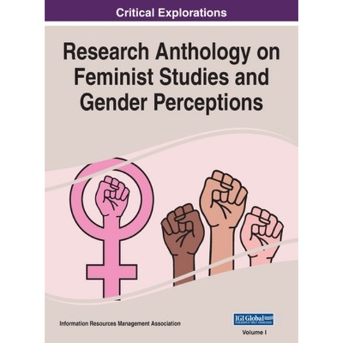 (영문도서) Research Anthology on Feminist Studies and Gender Perceptions VOL 1 Hardcover, Information Science Reference, English, 9781668448229