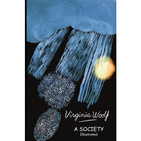 A Society Illustrated Paperback, Independently Published, English, 9798705908646