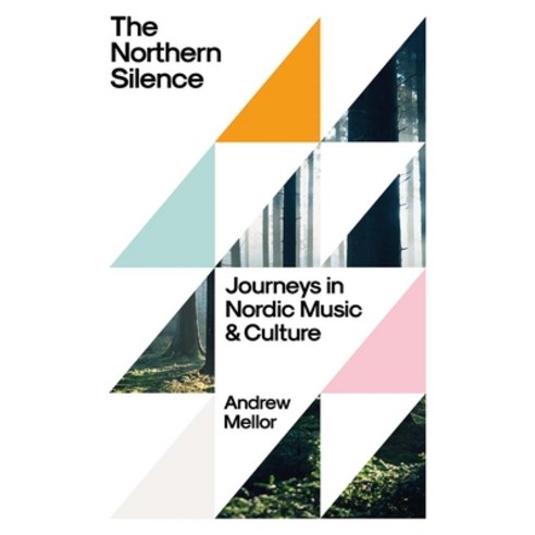 (영문도서) The Northern Silence: Journeys in Nordic Music and Culture Hardcover, Yale University Press, English, 9780300254402