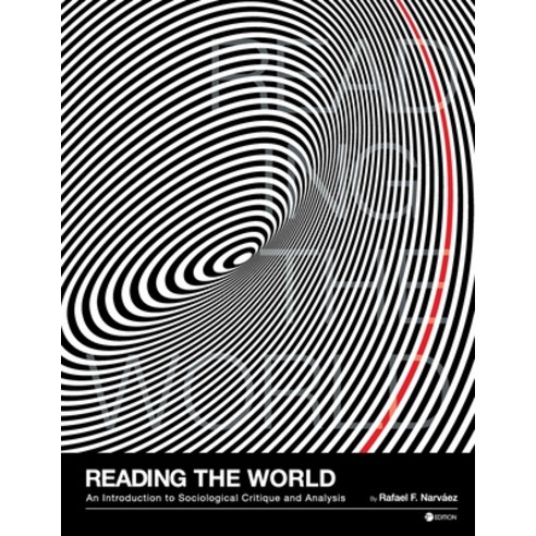 Reading the World: An Introduction to Sociological Critique and Analysis Paperback, Cognella Academic Publishing, English, 9781516536528