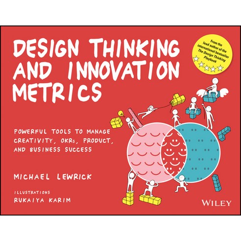 (영문도서) Design Thinking and Innovation Metrics: Powerful Tools to Manage Creativity Okrs Product a... Paperback, Wiley, English, 9781119983651