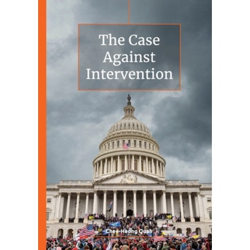 (영문도서) The Case Against Intervention Paperback, Uj Press, English, 9781776425631