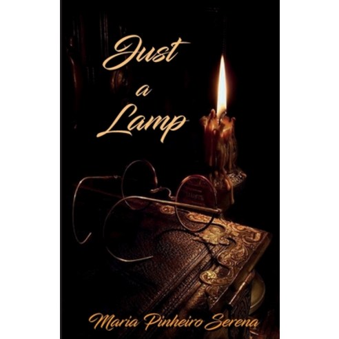 Just a Lamp Paperback, Independently Published
