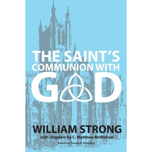 (영문도서) The Saint''s Communion With God Paperback, Puritan Publications, English, 9781626631502