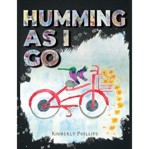 (영문도서) Humming As I go Paperback, Readersmagnet LLC, English, 9798890914040