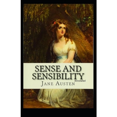 Sense and Sensibility Annotated Paperback, Independently Published, English, 9798735248514
