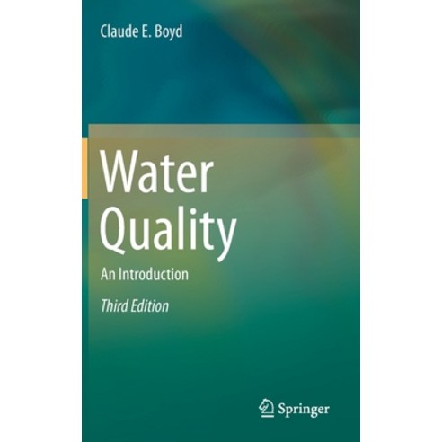 Water Quality: An Introduction Hardcover, Springer, English, 9783030233341