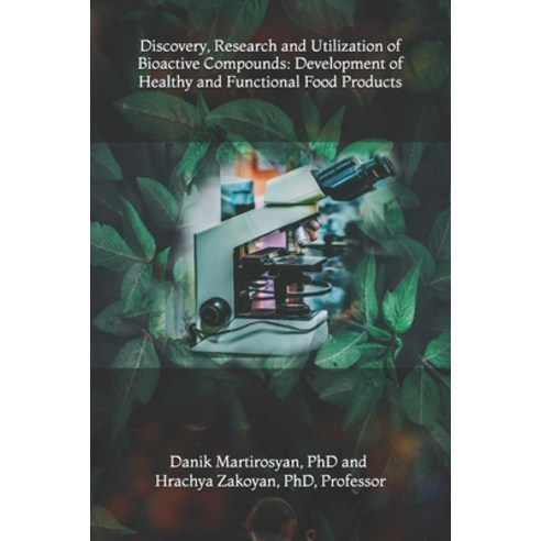 (영문도서) Discovery Research and Utilization of Bioactive Compounds: Development of Heal... Paperback, Independently Published, English, 9798345028148
