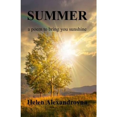 (영문도서) Summer: A Poem to Bring You Sunshine Paperback, Independently Published, English, 9781077914322