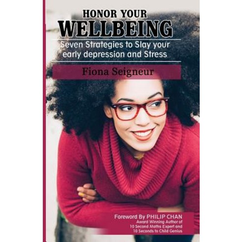 (영문도서) Honor Your Wellbeing: Seven Strategies to Slay your early depression and Stress Paperback, Dvg Star Publishing, English, 9781912547166