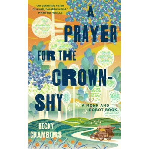 (영문도서) A Prayer for the Crown-Shy Hardcover, Tordotcom, English, 9781250236234