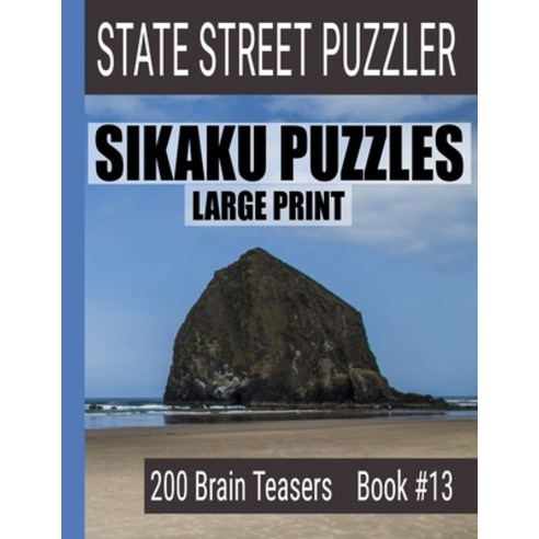 Sikaku Puzzles: Large Print 200 Brain Teaser Book #13: Fun Filled Puzzles and Solutions for Beginner... Paperback, Independently Published