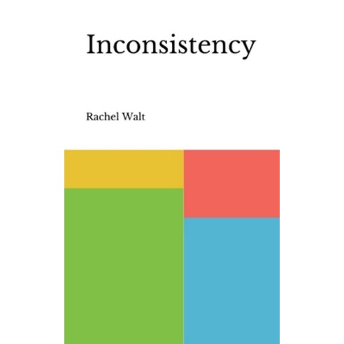 (영문도서) Inconsistency Paperback, Bookleaf Publishing, English, 9789363316133