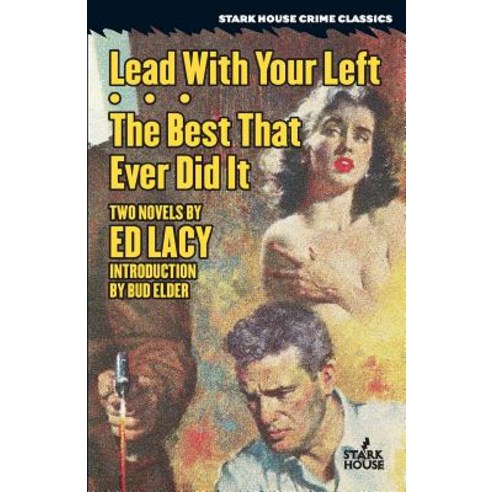 (영문도서) Lead With Your Left / The Best That Ever Did It Paperback, Stark House Press, English, 9781944520717
