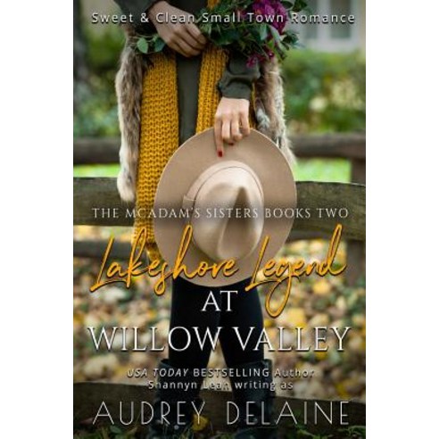 Lakeshore Legend at Willow Valley Paperback, Blurb