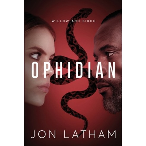 (영문도서) Ophidian: Willow and Birch Paperback, R. R. Bowker, English, 9781732276321