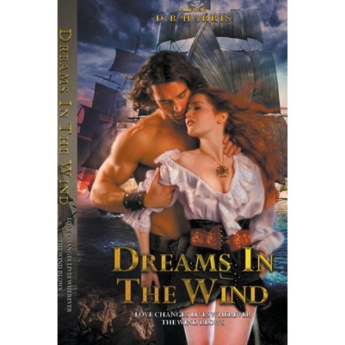 (영문도서) Dreams In The Wind Paperback, David Harris, English, 9798398491333