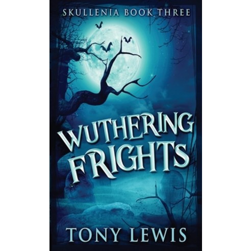 (영문도서) Wuthering Frights Hardcover, Next Chapter, English, 9784824116192