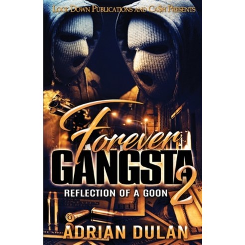 (영문도서) Forever Gangsta 2 Paperback, Lock Down Publications, English, 9781958111468