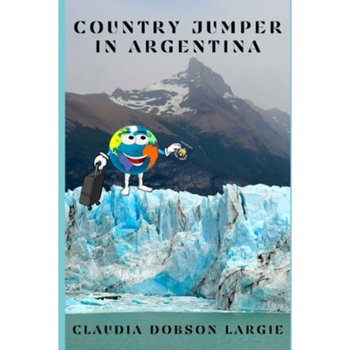 Country Jumper in Argentina Paperback, Independently Published