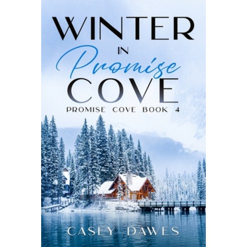 (영문도서) Winter in Promise Cove Paperback, Casey Dawes LLC, English, 9798986852331