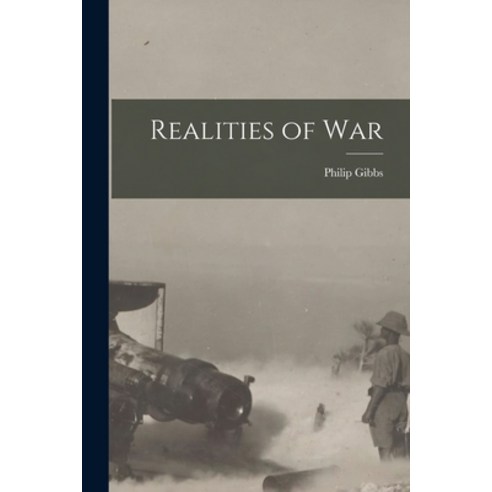 (영문도서) Realities of War Paperback, Legare Street Press, English, 9781015604834